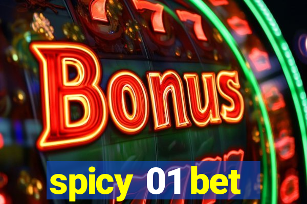 spicy 01 bet